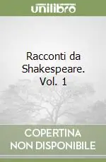 Offerta Speciale Racconti da Shakespeare. Vol. 1