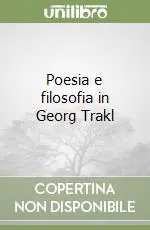 Poesia e filosofia in Georg Trakl Occasione