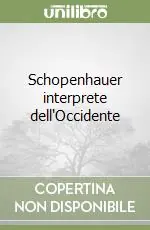 Compra Adesso Schopenhauer interprete dell‘Occidente