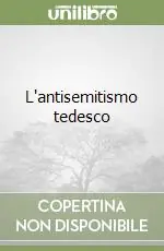 Bestseller L‘antisemitismo tedesco