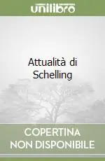 Compra Adesso Attualità di Schelling
