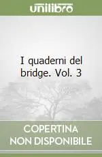 Prezzo Ridotto I quaderni del bridge. Vol. 3