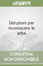 Sconto Istruzioni per riconoscere le erbe