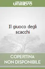 Il giuoco degli scacchi Economico