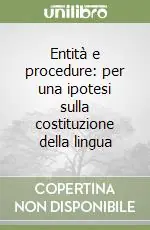 Entità e procedure per una ipotesi sulla costituzione della lingua Esclusivo