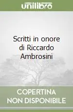Scritti in onore di Riccardo Ambrosini Prezzo Ridotto
