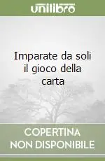 Imparate da soli il gioco della carta Prezzo Ridotto