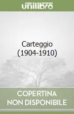 Più Venduto Carteggio (1904-1910)