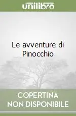 Prezzo Scontato Le avventure di Pinocchio