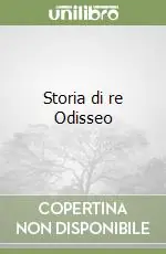 Storia di re Odisseo Compra Oggi Stesso