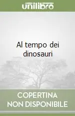 Al tempo dei dinosauri Reso Gratuito