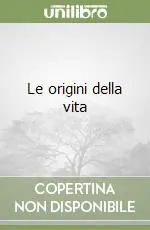 Le origini della vita Economico