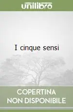 I cinque sensi Più Venduto