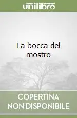 Ultime Pezzi La bocca del mostro