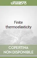 Ordina Subito Finite thermoelasticity