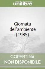 Giornata dell‘ambiente (1985) Miglior Prezzo