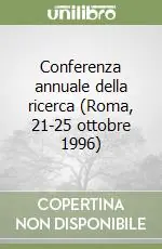 Professionale Conferenza annuale della ricerca (Roma, 21-25 ottobre 1996)
