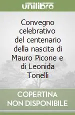 A Buon Prezzo Convegno celebrativo del centenario della nascita di Mauro Picone e di Leonida Tonelli