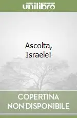 Offerta Ascolta, Israele!