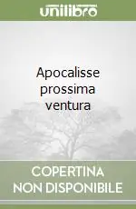 Apocalisse prossima ventura Offerta Del Giorno