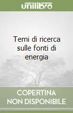 Temi di ricerca sulle fonti di energia Ultime Pezzi