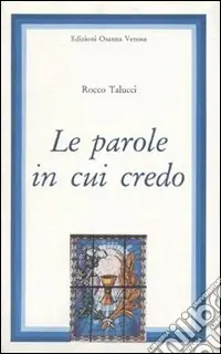 Prezzo Conveniente Le parole in cui credo
