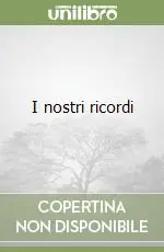 I nostri ricordi Professionale