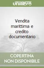 Vendita marittima e credito documentario Ultime Pezzi