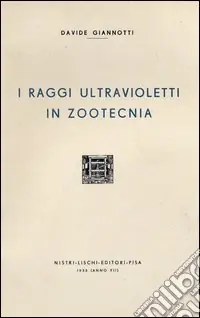 I raggi ultravioletti, in zootecnia Ultime Pezzi