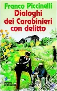 Offerta Lampo Dialoghi dei carabinieri con delitto