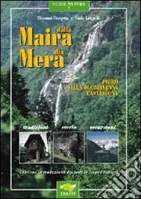 Dalla Maira alla Mera. Piuro, Villa di Chiavenna, Castasegna Prezzo Basso