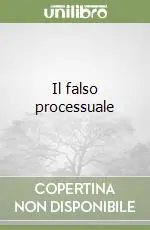 Direttamente Dal Produttore Il falso processuale