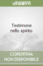 Prezzo Ridotto Testimone nello spirito
