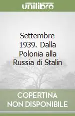 Promozione Settembre 1939. Dalla Polonia alla Russia di Stalin