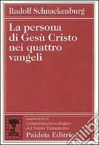 Professionale La persona di Gesù Cristo nei quattro vangeli
