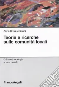 Teorie e ricerche sulle comunità locali Novità