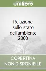 Super Prezzo Relazione sullo stato dell‘ambiente 2000