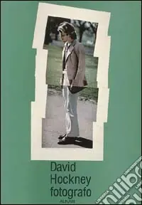 Prezzo Basso David Hockney fotografo. L‘estetica della superficie. Ediz. illustrata