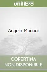 Angelo Mariani Compra Oggi Stesso