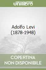 Professionale Adolfo Levi (1878-1948)