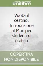 Spedito Oggi Vuota il cestino. Introduzione al Mac per studenti di grafica
