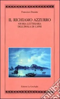 Capri e l‘Islam. Studi su Capri, il Mediterraneo, l‘Oriente Prezzo Ridotto