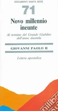 Vendita Finale Novo millennio ineunte. Al termine del grande giubileo dell‘anno Duemila. Lettera apostolica