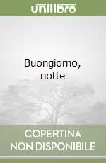 Buongiorno, notte Promozione