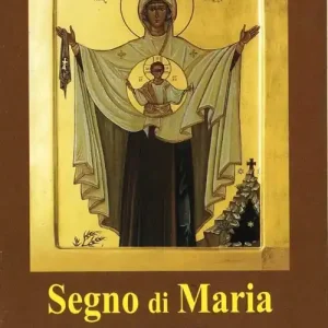 Segno di Maria. Lo scapolare del carmine Economico
