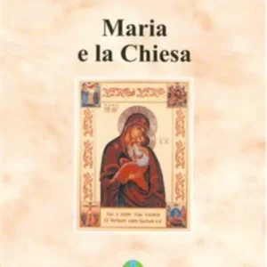 Maria e la Chiesa Esclusivo