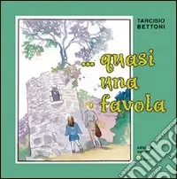 Quasi una favola Occasione