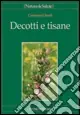 Offerta Del Giorno Decotti e tisane