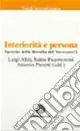 Promozione Agostino nella filosofia del Novecento. Vol. 2 Interiorità e persona