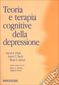 Teoria e terapia cognitive della depressione Solo Oggi